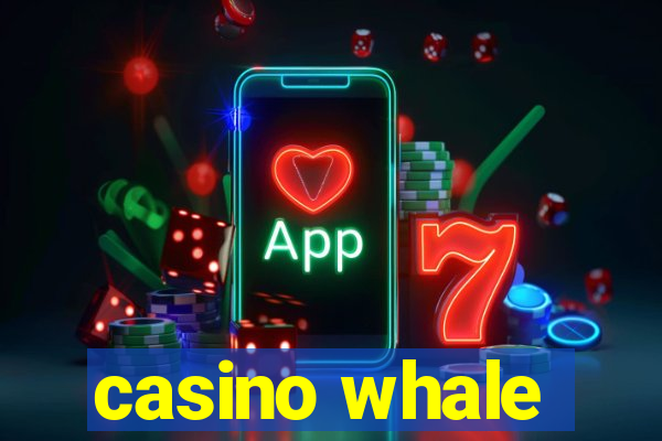 casino whale